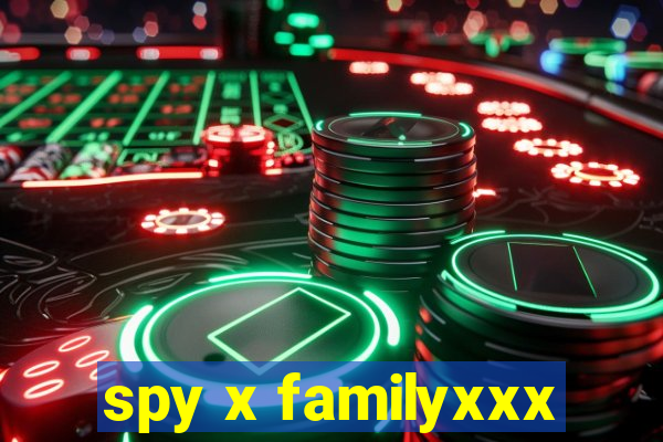 spy x familyxxx